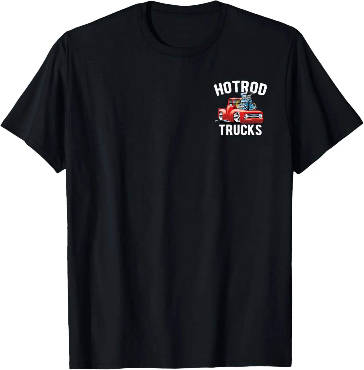 Hotrod Trucks Forever Cartoon Classic Truck Design T-Shirt