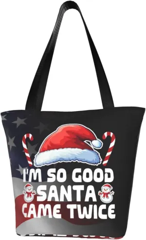 I'M So Good Santa Came Twice Christmas Fashion Shoulder Bag Large Capacity For Man Or Woman