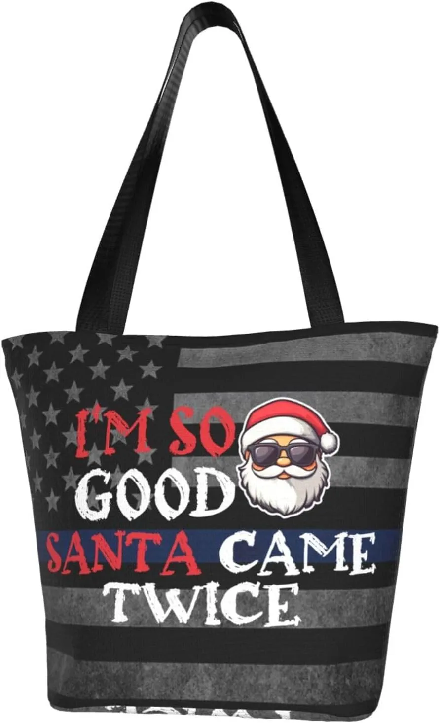 I'M So Good Santa Came Twice Christmas Fashion Shoulder Bag Large Capacity For Man Or Woman