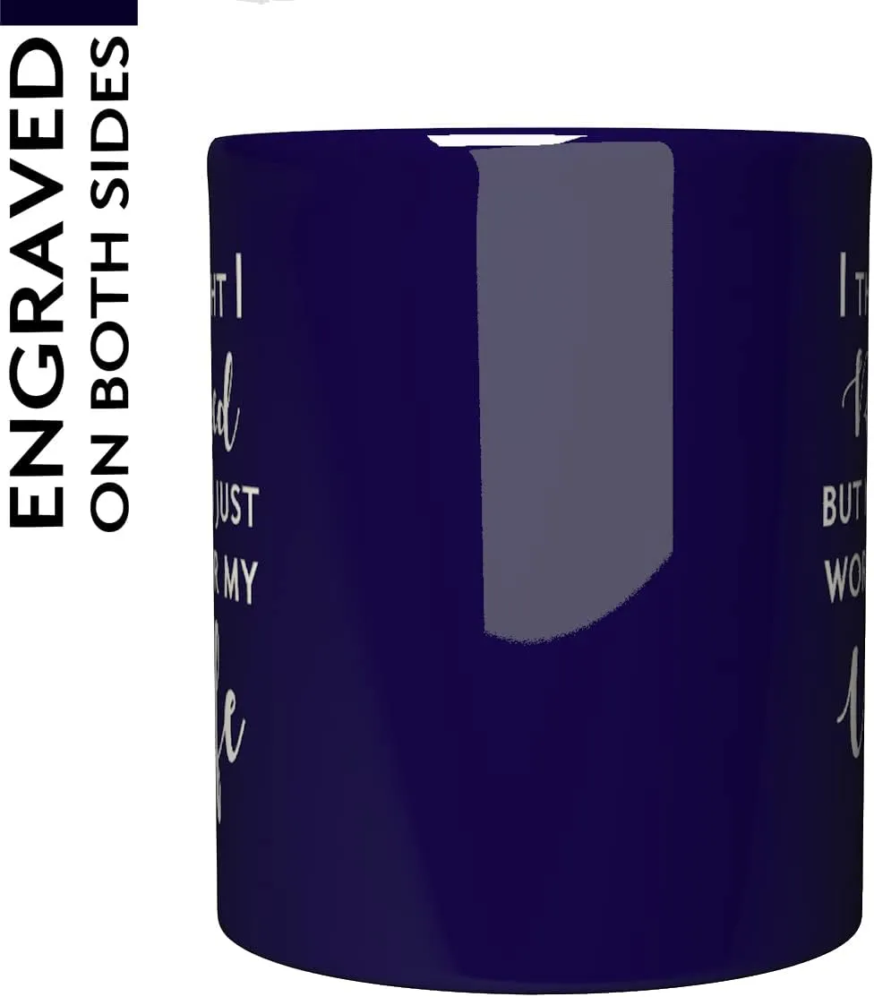 NM NEXTMUG Funny Retirement Engraved Ceramic Coffee Mug - I Thought I Retired But Now I Just Work For My Wife - Joke Valentine's Day Gifts for Hubby Dad Brother Grandpa Coworkers
