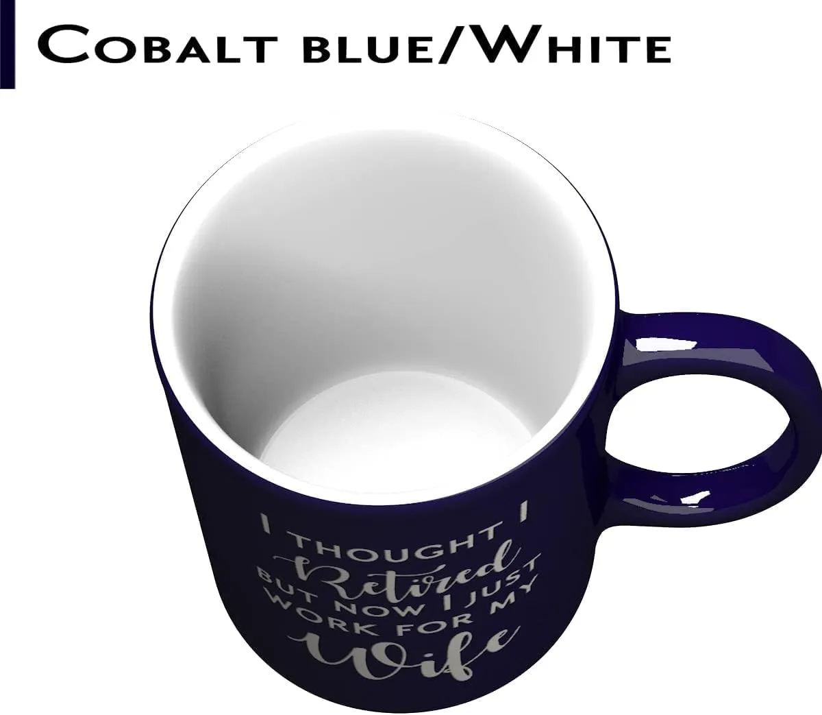 NM NEXTMUG Funny Retirement Engraved Ceramic Coffee Mug - I Thought I Retired But Now I Just Work For My Wife - Joke Valentine's Day Gifts for Hubby Dad Brother Grandpa Coworkers