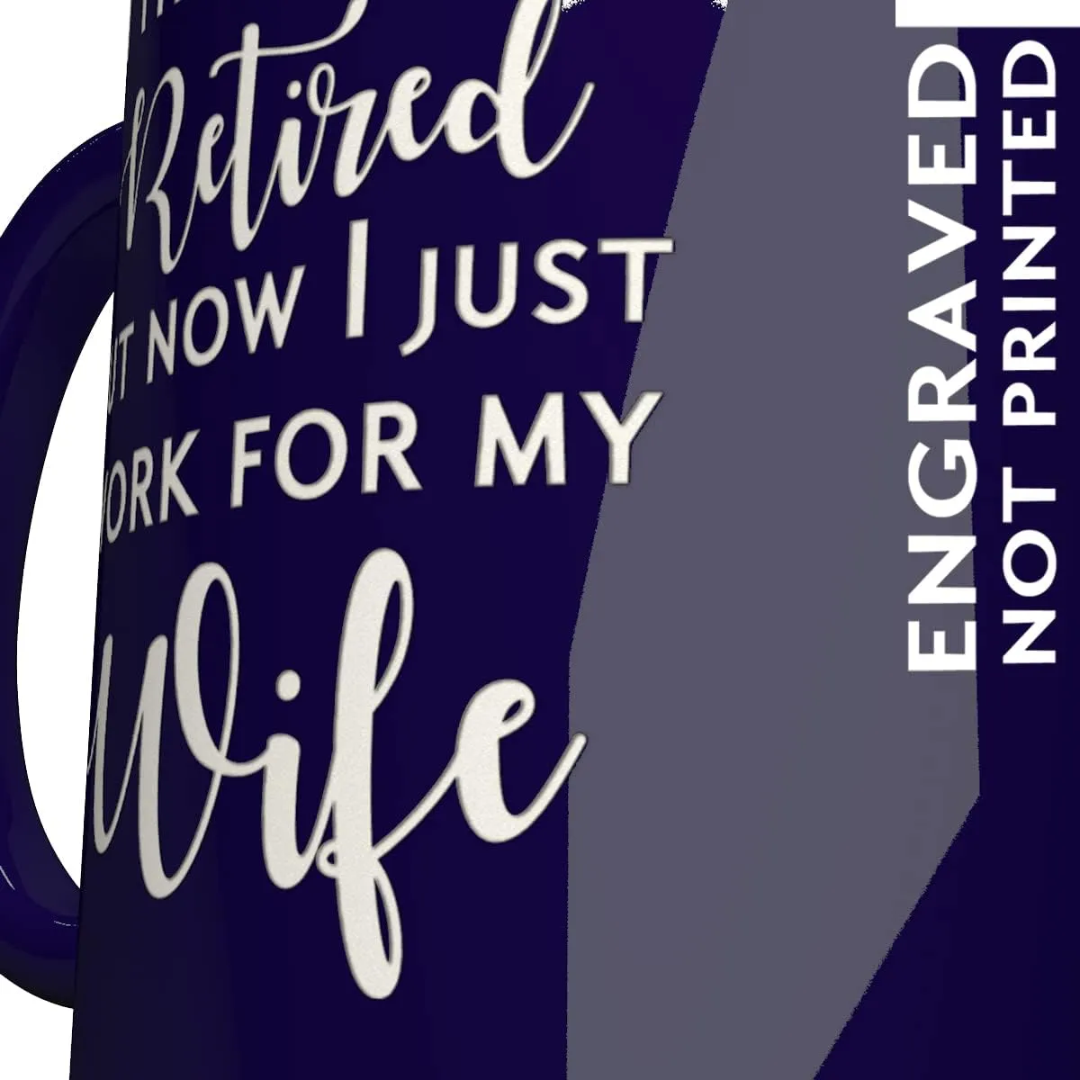 NM NEXTMUG Funny Retirement Engraved Ceramic Coffee Mug - I Thought I Retired But Now I Just Work For My Wife - Joke Valentine's Day Gifts for Hubby Dad Brother Grandpa Coworkers