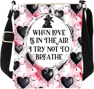 When Love Is In The Air I Try Not To Bre A The Halloween Doctor Crossbody Bag Cryptid Creature Gift